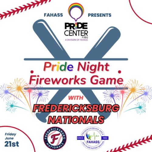 Pride Night Fireworks Game w/ Fredericksburg Nationals