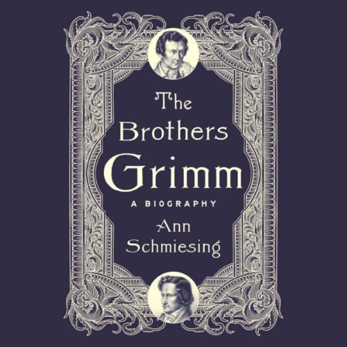 The Brothers Grimm: A Great Lives Janet Hedrick ’73 and Jack Bales Lecture with Ann Schmiesing
