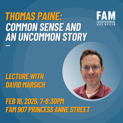 “Thomas Paine: Common Sense and an Uncommon Story” Lecture with David Marsich