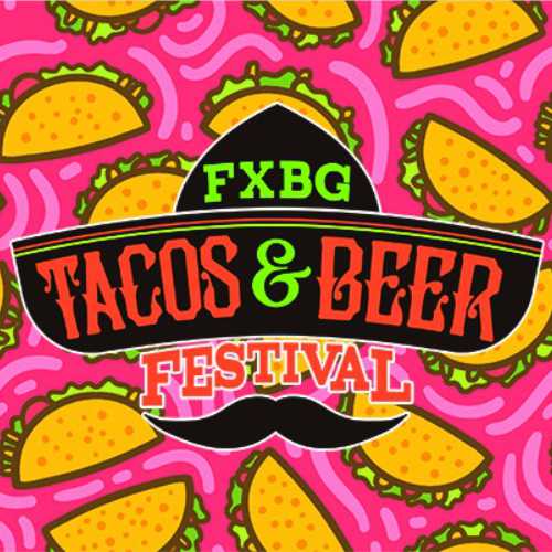 FXBG Tacos and Beer Festival