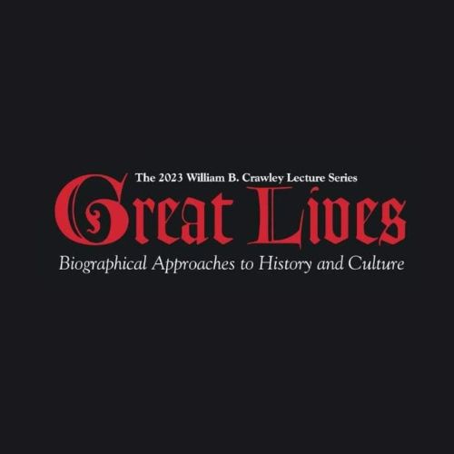 Great Lives Lecture Series