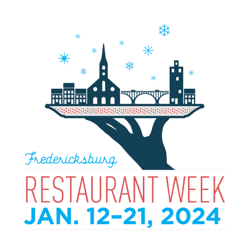 Fredericksburg Restaurant Week January 12 through 21, 2024