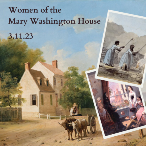 Women of the Mary Washington House Flyer