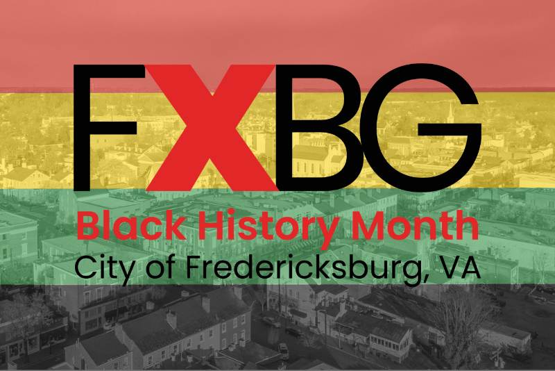 FXBG Black History Month City of Fredericksburg, VA