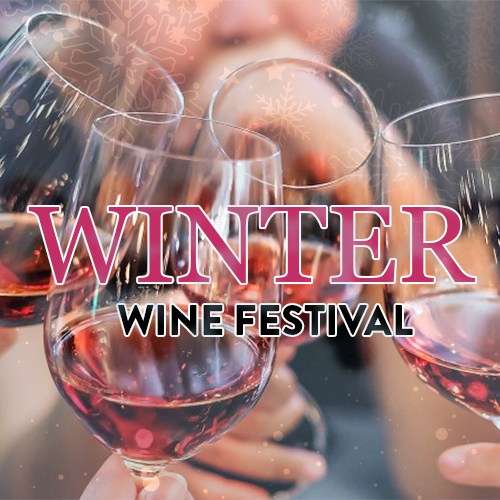 words: Winter Wine Festival over an image of 4 wine glasses toasting