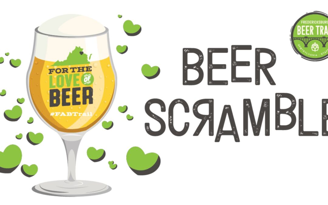 Fredericksburg Area Beer Trail Beer Scramble is brewing until March 5th.