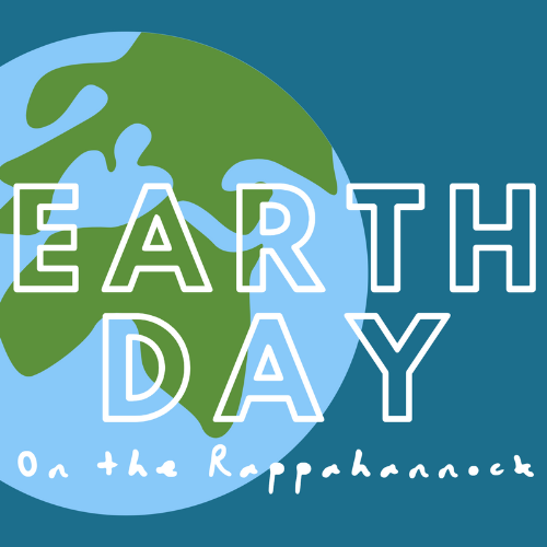 Earth Day on the Rappahannock Text in white in front of an image of the earth. Dark blue background