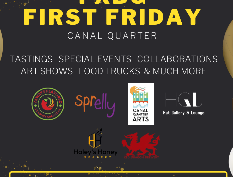 FXBG First Friday – Canal Quarter