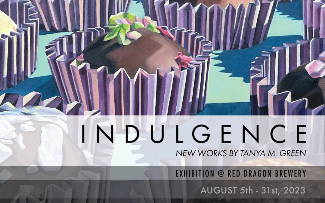 Indulgence : New Works by Tanya M. Green