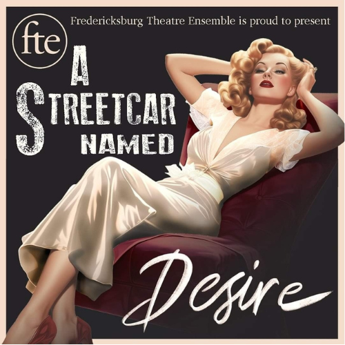 FTE - Fredericksburg Theatre Ensemble is proud to present A Streetcar named Desiire. Blonde hair lady in a cream colored silky dress sitting on a red chair. Lady's hands are touching both sides of her hair.