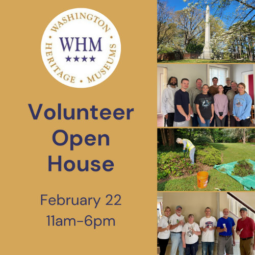 Washington Heritage Museum Volunteer Open House February 22 11am to 6pm. 4 pictures of groups of volunteers smiling at the camera. Pics are on the right of the image. Text is on the left.
