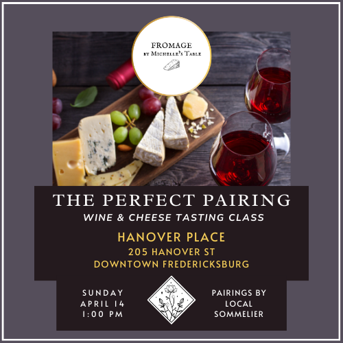 The Perfect Pairing: A Wine & Cheese Tasting Class
