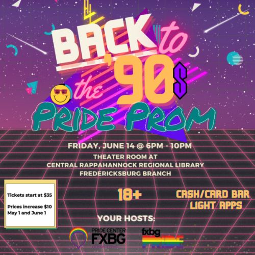 Back to the 90's Pride Prom flyer. background of the flyer has 90's themed graphics