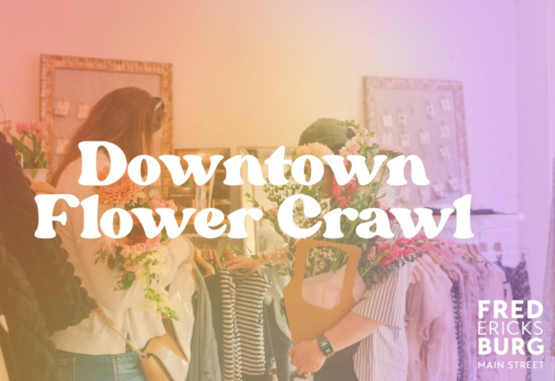 Downtown Flower Crawl text over an image of two ladies shopping at a clothing rack