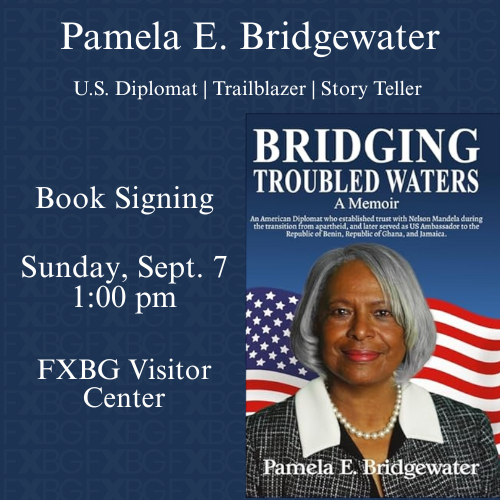 Flyer advertising the September 7th Ambassador Bridgewater Book Signing at the FXBG Visitor Center