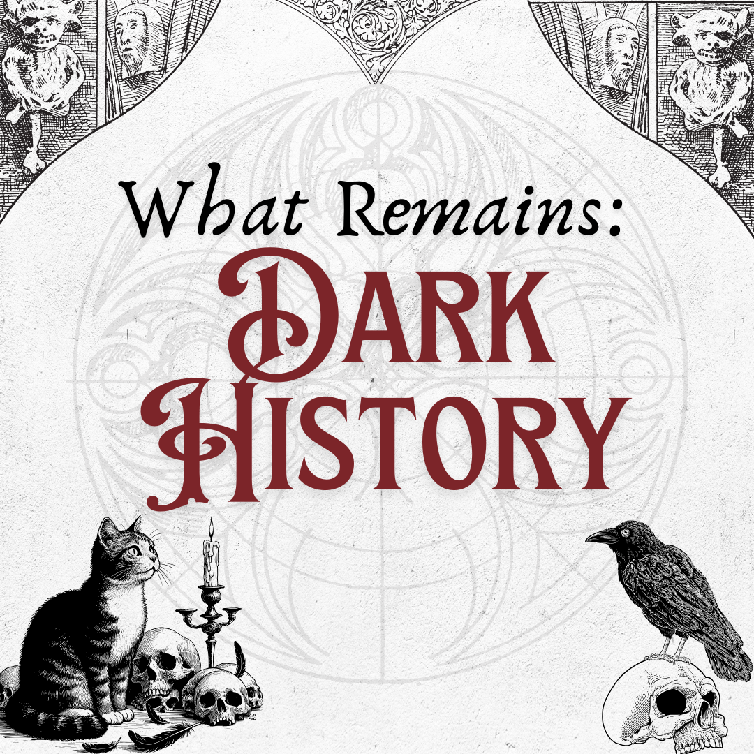 What Remains Dark History Square Dark history flyer with a black cat and crow.