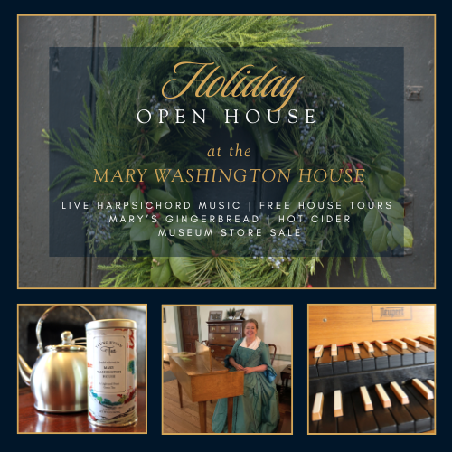 Holiday Open House at the Mary Washington House