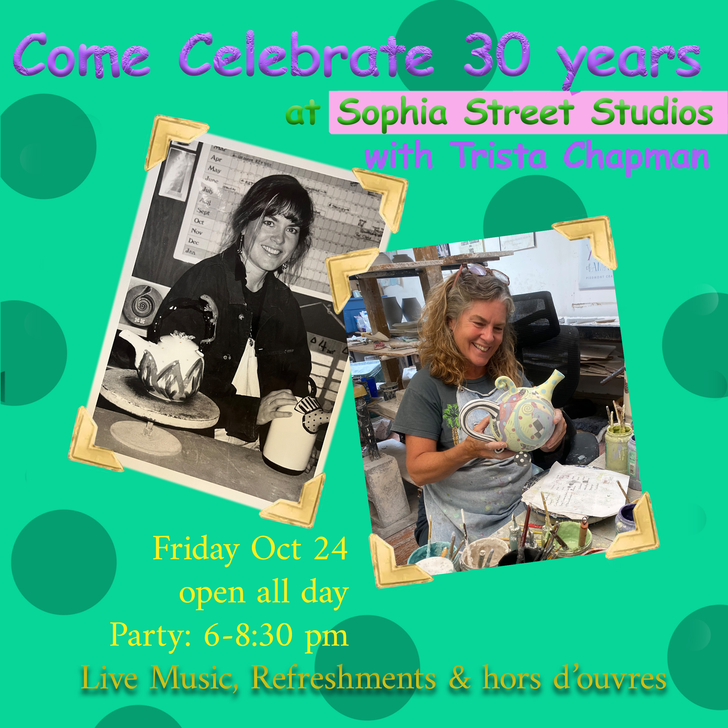 Tristas Party-1 copy Green polka dot background with two images of women crafting ceramics.