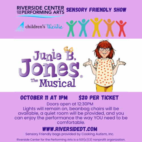 Junie b jones the musical flyer with information on teh sensory friendly performance accommodations and time.