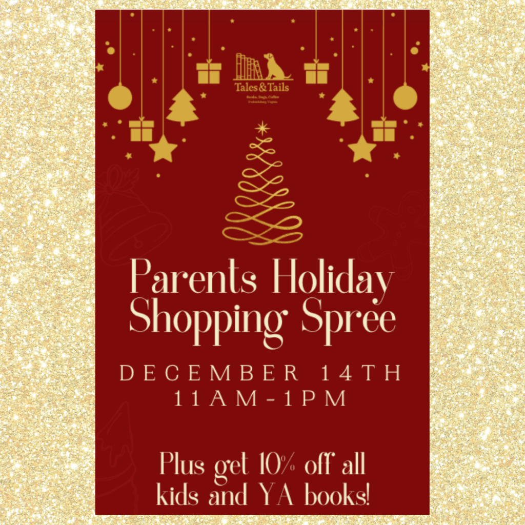 Parents Holiday Shopping Hour at Tales & Tails