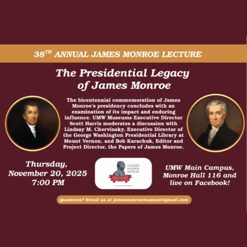 James Monroe lecture flyer with paragraph of text in the middle and two photos of James Monroe on either side.