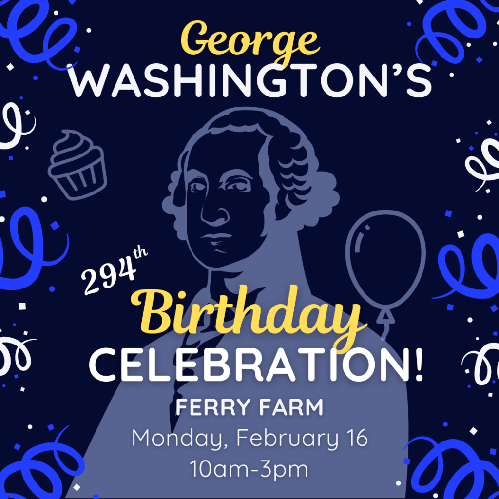 George Washington’s Birthday Celebration