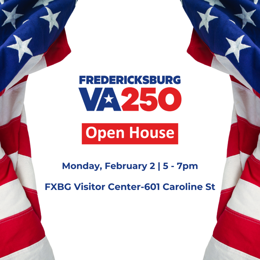 Fredericksburg 250 Open House