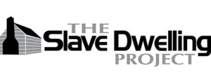 The Slave Dwelling Project