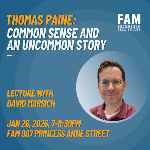 “Thomas Paine: Common Sense and an Uncommon Story” Lecture with David Marsich