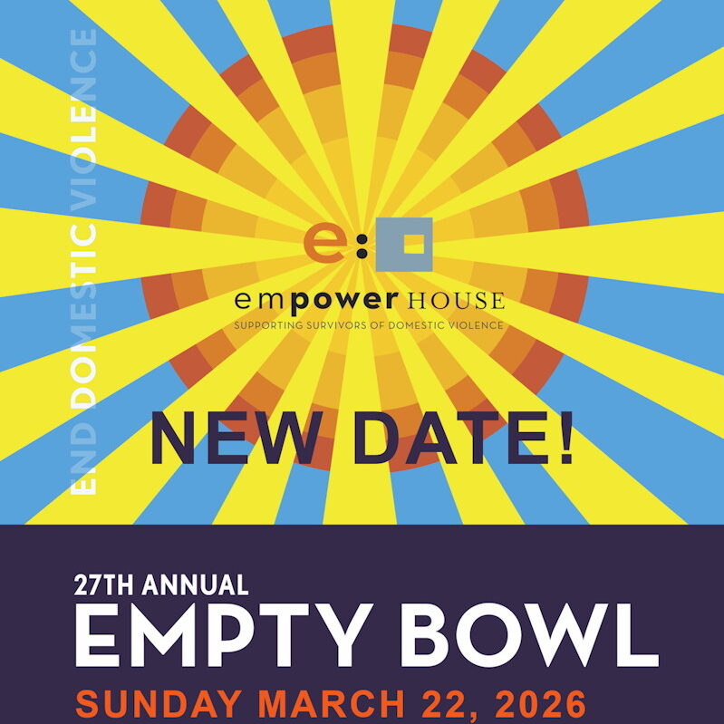 EH EMPTY BOWL AD 25 NEW DATE 800 WEB Empowerhouse Empty bowl flyer