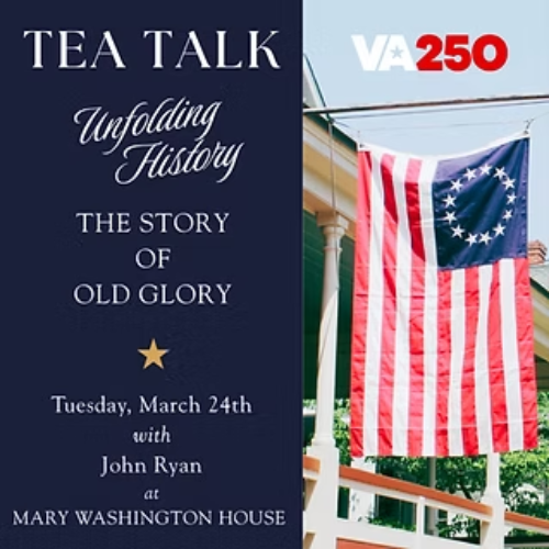 Tea Talk: The Story of Old Glory
