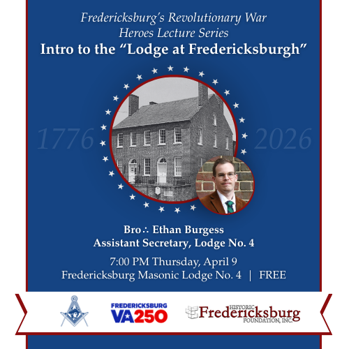 Intro to the “Lodge at Fredericksburgh” Lecture