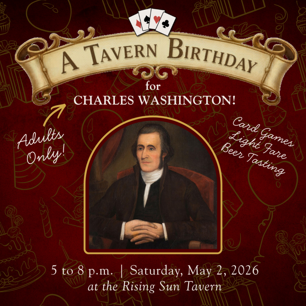A Tavern Birthday for Charles Washington: Adult After-Hours Event