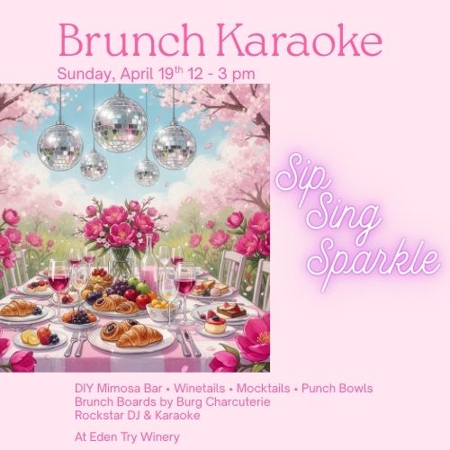 Pink floral brunch karaoke flyer for eden try winery