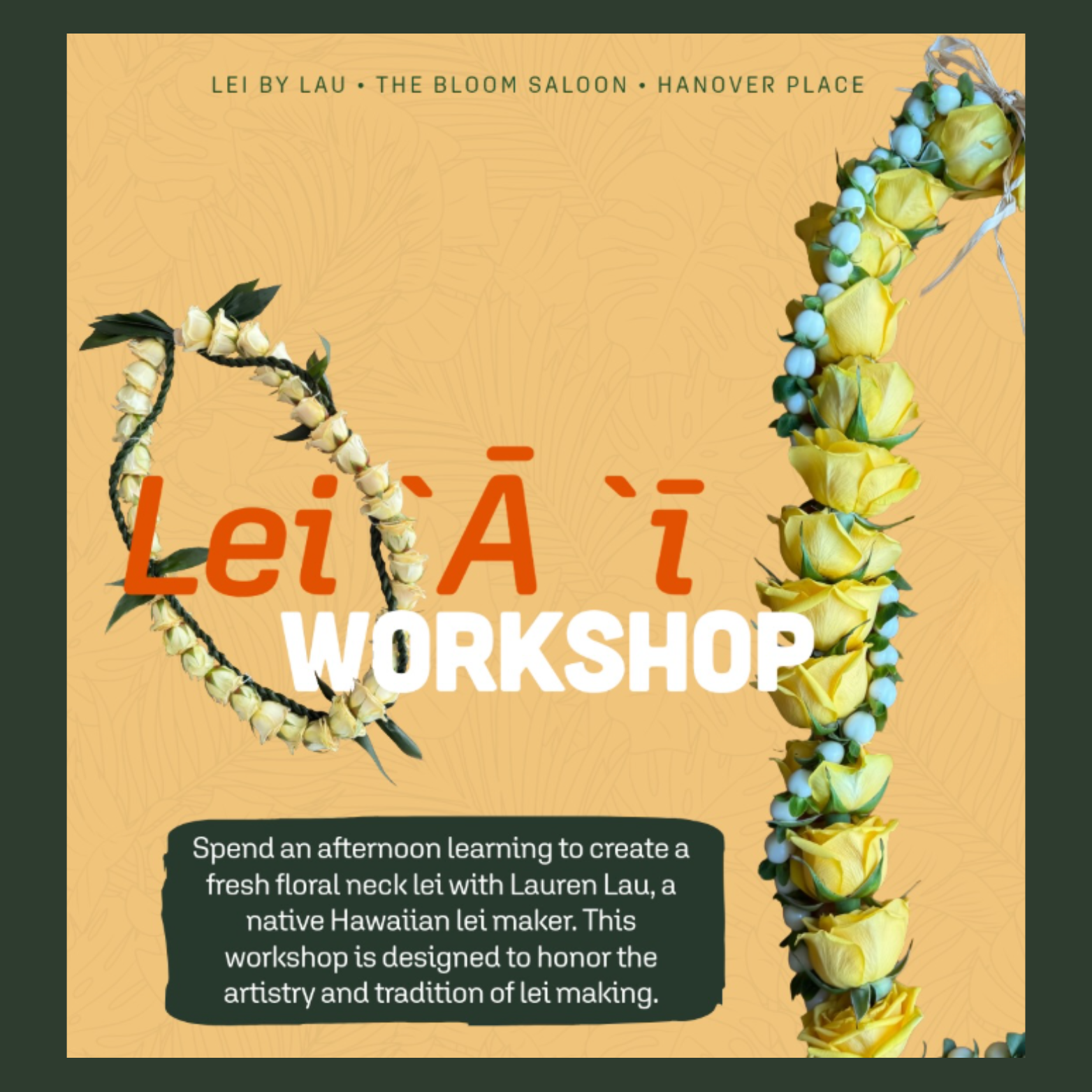 Neck Lei workshop flyer with a photo of a floral lei.