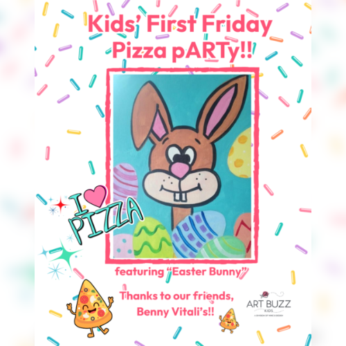 Easter Bunny First Friday Pizza PARTy!
