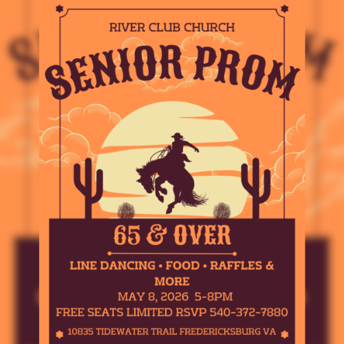Poster for River Club Church Senior Prom for ages 65 and over. The event features line dancing, food, and raffles on May 8, 2026, from 5-8 PM at 10835 Tidewater Trail, Fredericksburg, VA. The artwork depicts a cowboy on a bucking bronco against a sunset with cacti and clouds.