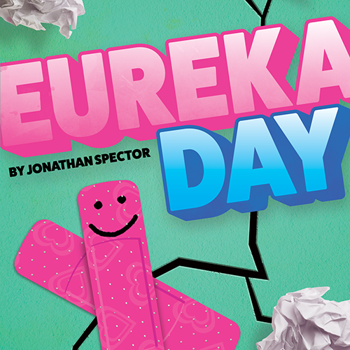 The title "EUREKA DAY" by Jonathan Spector is displayed in large, colorful letters against a green, cracked background. Two pink band-aids with smiley faces are visible in the foreground, and crumpled paper balls are in the upper corners.