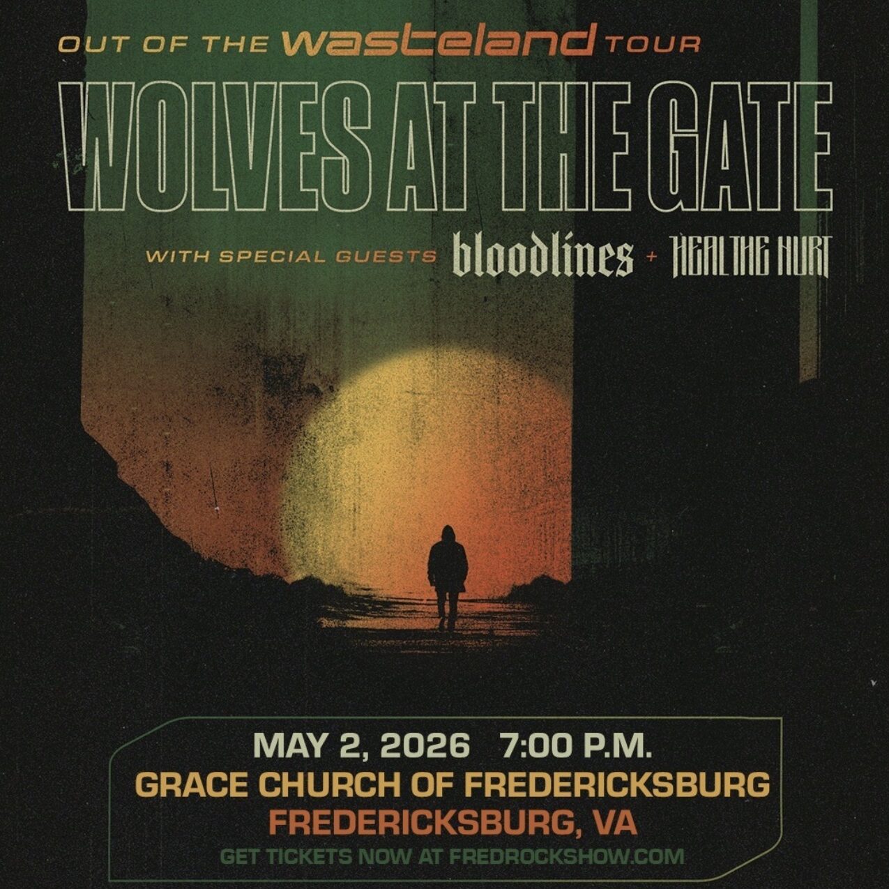 Wolves at the Gate concert poster for the "Out of the Wasteland Tour" on May 2, 2026, at Grace Church of Fredericksburg, VA. Special guests include Bloodlines and Healing Hurt. Tickets available at Fredrockshow.com.