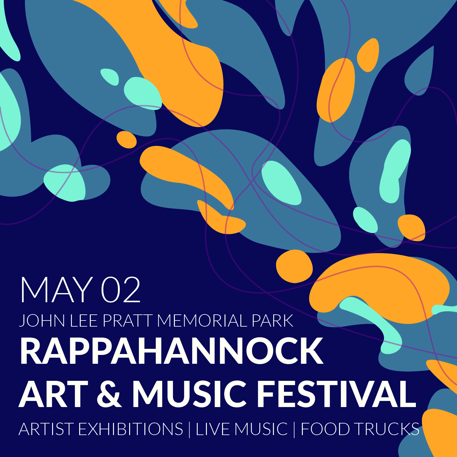 The Rappahannock Art & Music Festival will be held on May 02 at John Lee Pratt Memorial Park, featuring artist exhibitions, live music, and food trucks. The poster has a dark purple background with abstract shapes in blue and yellow.