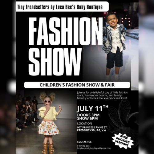 Poster for "Tiny trendsetters by Luca Bee's Baby Boutique" Children's Fashion Show & Fair on July 11th. Features images of children modeling outfits and event details like time, location, and contact information. It also indicates that vendors are now being booked.