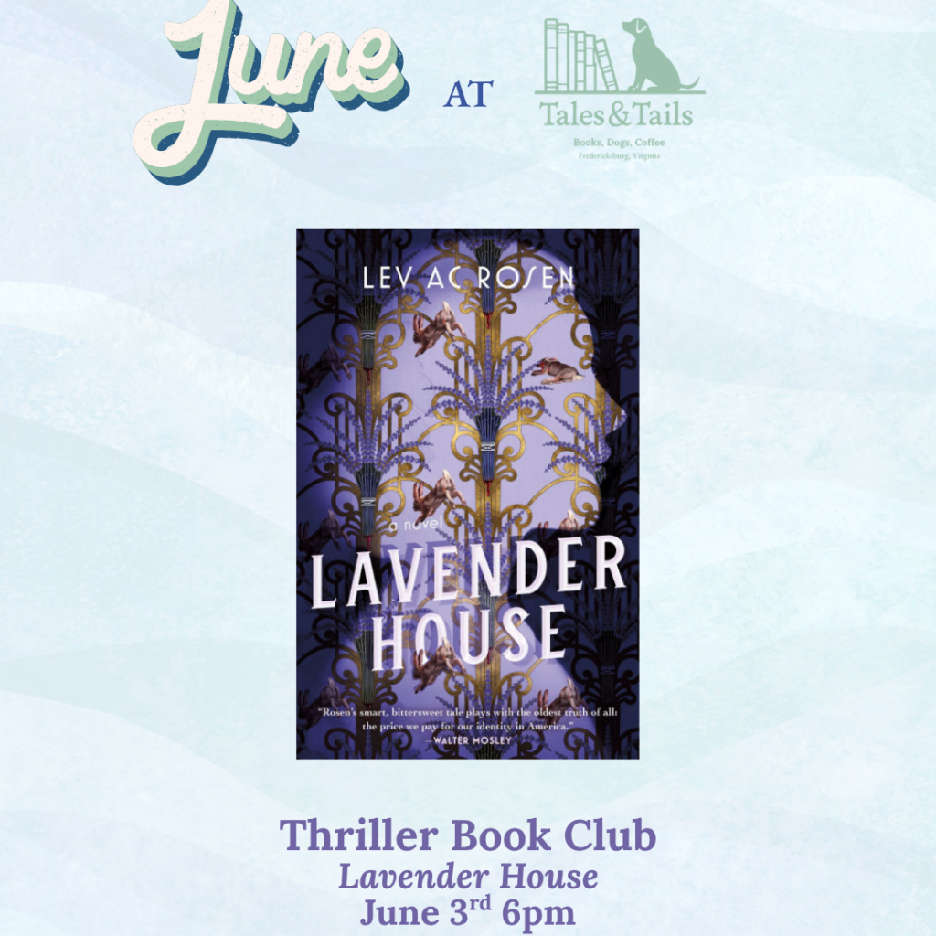 Thriller Book Club at Tales & Tails- Lavender House