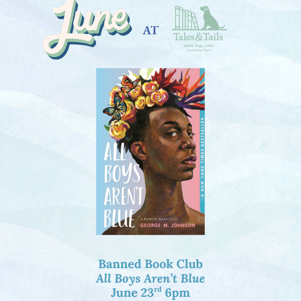 Banned Book Club Tales & Tails- All Boys Aren’t Blue
