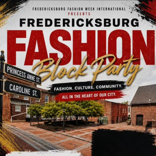 Fredericksburg Fashion Week International presents Fredericksburg Fashion Block Party with the tagline 'Fashion. Culture. Community. All in the heart of our city.' The image shows street signs for Princess Anne St. and Caroline St. with brick buildings and trees in the background.