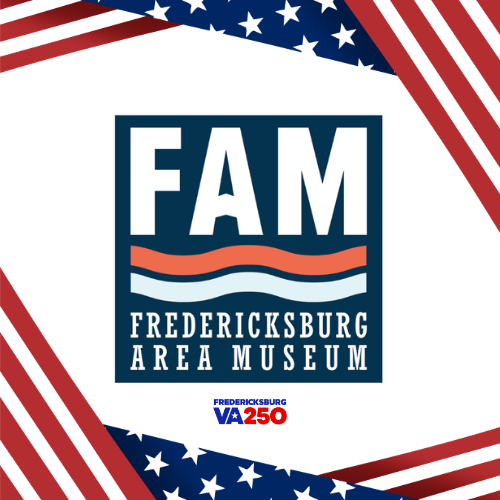 A frame design featuring the American flag with red and white stripes and a blue field of stars in the corners with Fredericksburg Area Museum and FredericksburgVa 250 logos.