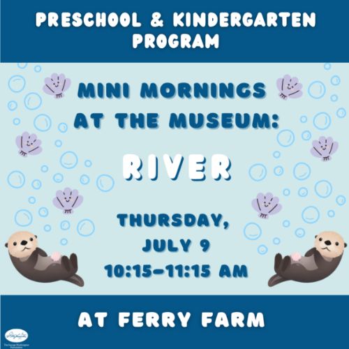 Mini Mornings at the Museum: River