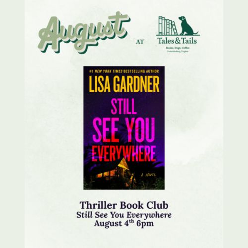 Thriller Book Club at Tales & Tails- Still See You Everywhere