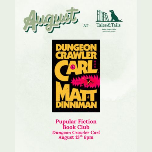 Pupular Fiction Book Club- Dungeon Crawler Carl