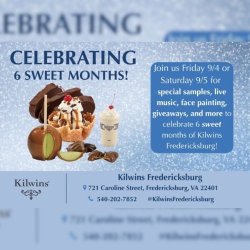 Celebrating 6 Sweet Months at Kilwins Fredericksburg