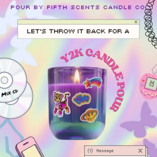 POUR – Y2K Candle Pouring Experience